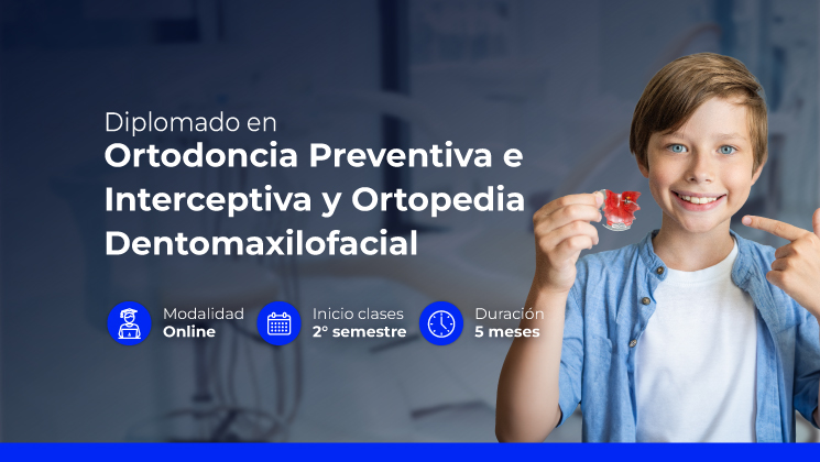 Ortodoncia Preventiva e Interceptiva y Ortopedia Dentomaxilofacial