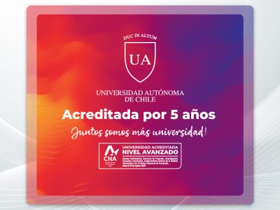 Universidad Autónoma de Chile recibe acreditación por 5 años en Nivel Avanzado
