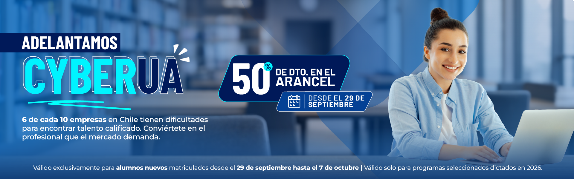 Adelantamos Cyber UA: 50% de descuento en el arancel desde el 29 de septiembre
